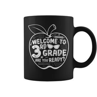Welcome To 3Rd Grade Are You Ready Third Grade Teacher Coffee Mug - Thegiftio UK