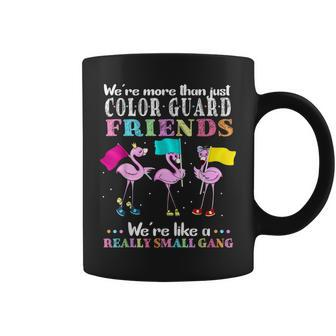 Were More Than Just Color Guard Friends Funny Color Guard Coffee Mug - Thegiftio UK
