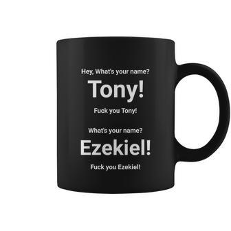 Whats Your Name Tony & Ezekiel Coffee Mug - Monsterry CA