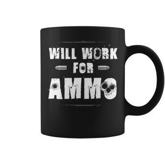 Will Work For Ammo Coffee Mug - Seseable