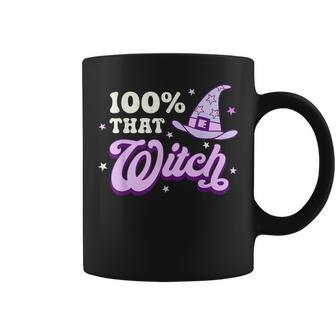 Witch Funny Halloween 100 That Witch Coffee Mug - Seseable