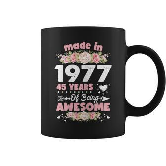 Womens 45 Years Old Gifts 45Th Birthday Born In 1977 Women Girls Coffee Mug - Seseable