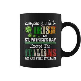 Womens Everyone Is A Little Irish On St Patrick Day Except Italians Coffee Mug - Thegiftio UK