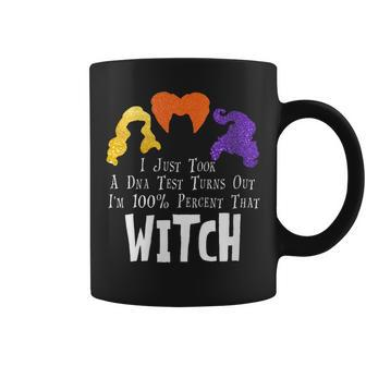 Womens I Just Took A Dna Test Turns Out Im 100 Percent That Witch Coffee Mug - Seseable