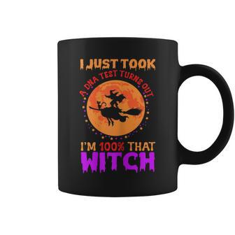 Womens I Just Took A Dna Test Turns Out Im 100 Percent That Witch Coffee Mug - Seseable