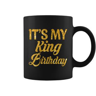 Womens Its My Kings Birthday Couples Matching Birthday Graphic Design Printed Casual Daily Basic Coffee Mug - Thegiftio UK