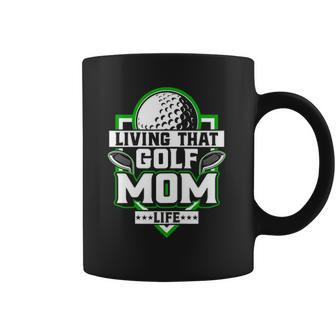 Womens Living That Golf Mom Life - Golfer Golfing Golf Lover Mother Coffee Mug - Thegiftio UK