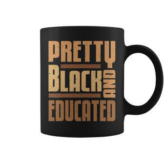 Womens Pretty Black And Educated Black History Month Blm Melanin Coffee Mug - Thegiftio UK