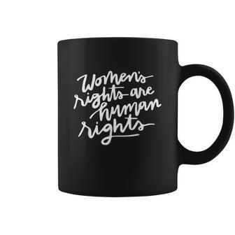 Womens Rights Are Human Rights Feminist Coffee Mug - Monsterry CA