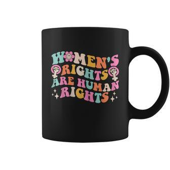 Womens Rights Are Human Rights Pro Choice Pro Roe Coffee Mug - Monsterry