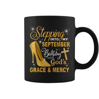 Womens Stepping Into September Birthday With Gods Grace And Mercy V2 Coffee Mug - Thegiftio UK