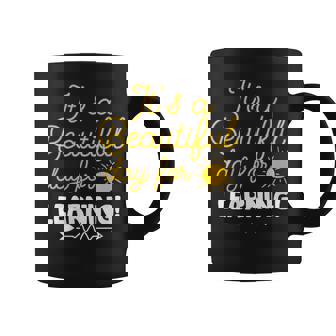 Womens Teachers Its A Beautiful Day For Learning Coffee Mug - Thegiftio UK