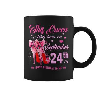 Womens This Queen Was Born On September 24Th High Heel Birthday Coffee Mug - Seseable
