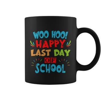 Woo Hoo Happy Last Day Of School Meaningful Gift For Teachers Funny Gift Coffee Mug - Monsterry DE