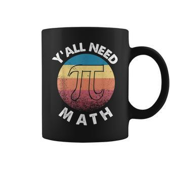 Yall Need Math Funny Mathematics Teacher Pi Number Retro Coffee Mug - Thegiftio UK
