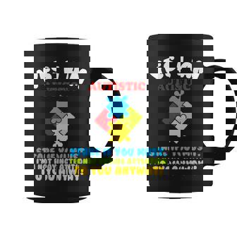 Yes I Am Autistic Funny Autism Tshirt Coffee Mug - Monsterry