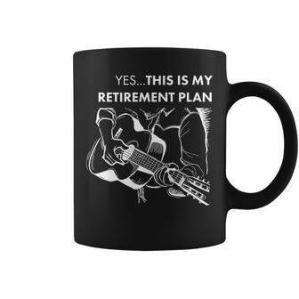 Yes This Is My Retirement Plan Guitar Tshirt Coffee Mug - Monsterry
