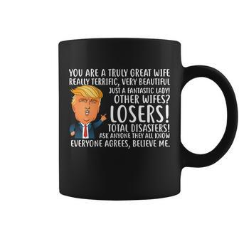 You Are A Truly Great Wife Donald Trump Tshirt Coffee Mug - Monsterry CA