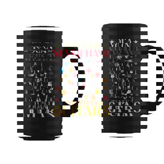 You Can Never Have To Many Guitars Coffee Mug - Thegiftio
