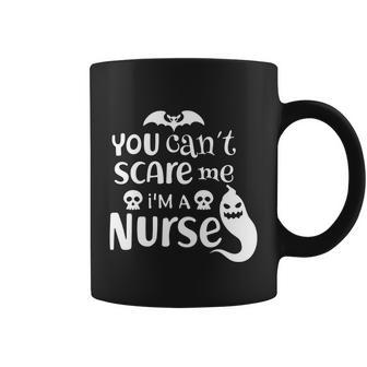 You Cant Scare Me Im A Nurse Halloween Quote Coffee Mug - Monsterry