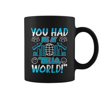 You Had Me At Hellogiftworld Programmer Coder Funny Gift Graphic Design Printed Casual Daily Basic Coffee Mug - Thegiftio UK
