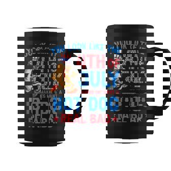 You Look Like 4Th Of July Makes Me Want A Hot Dog Real Bad V13 Coffee Mug | Seseable FR