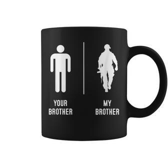 Your Brother My Brother Proud Army Family Military Coffee Mug - Thegiftio UK