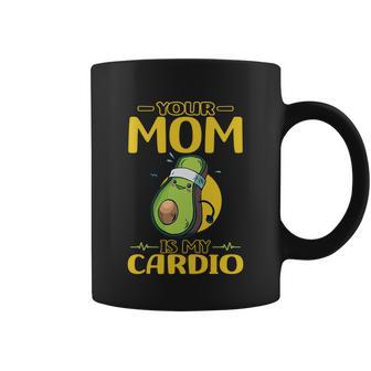 Your Mom Is My Cardio Funny Couples Avocado Gift Coffee Mug - Thegiftio UK