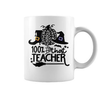 100 That Teacher Funny Teacher Halloween With Witch Coffee Mug - Seseable