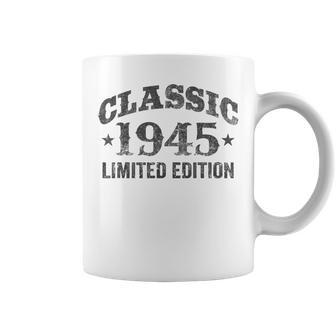 77 Years Old Classic 1945 Limited Edition 77Th Birthday Coffee Mug - Thegiftio UK