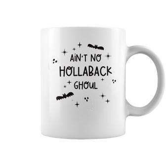 Aint No Hollaback Ghoul Halloween Funny Ghost Ghoul Coffee Mug - Thegiftio UK