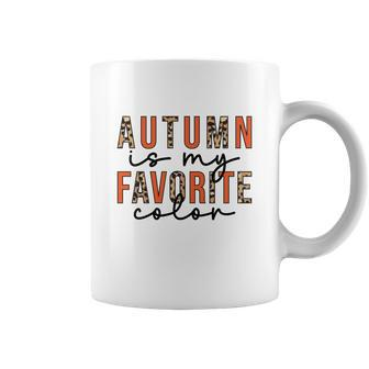 Autumn Is My Favorite Color Fall Season Coffee Mug - Seseable