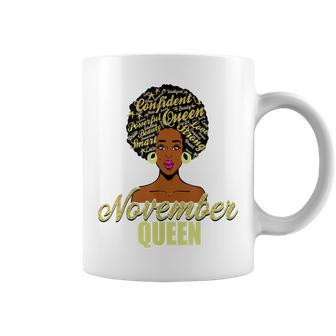 Black African American Melanin Afro Queen November Birthday Coffee Mug - Seseable