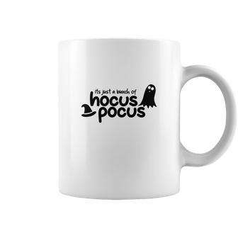 Black White Boo Its Just A Bunch Of Hocus Pocus Halloween Coffee Mug - Seseable