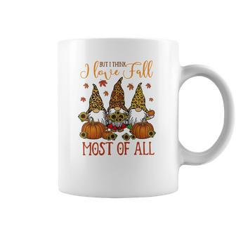 But I Think I Love Fall Most Of All Gnomes Coffee Mug - Seseable