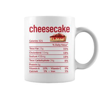 Cheesecake Nutrition Facts Funny Thanksgiving Christmas V3 Coffee Mug - Seseable