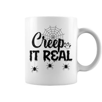 Creep It Real Halloween Quote Saying Coffee Mug - Seseable