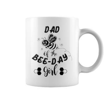 Dad Of The Bee Day Girl Birthday Coffee Mug - Seseable