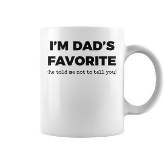 Dads Favorite Child Funny Im Dads Favorite Coffee Mug - Thegiftio UK