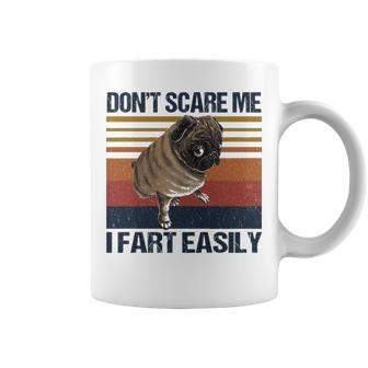 Dont Scare Me I Fart Easily Vintage Pug Coffee Mug - Thegiftio UK