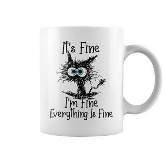 Funny Black Cat Its Fine Im Fine Everything Is Fine Coffee Mug - Thegiftio UK