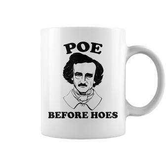 Funny Edgar Allan Poe Poe Before Hoes Reading Coffee Mug - Seseable