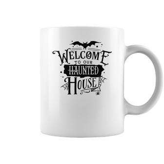 Halloween Welcome To Our Haunted House Black Coffee Mug - Seseable
