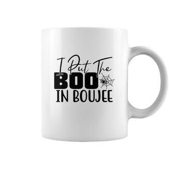 Happy Halloween Gift I Put The Boo In Boujee Coffee Mug - Seseable