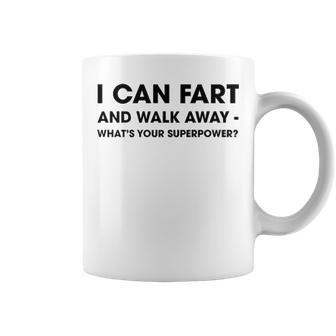 I Can Fart And Walk Away V4 Coffee Mug - Seseable