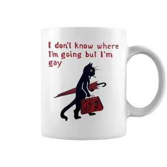 I Dont Know Where Im Going But Im Gay Funny Black Cat Coffee Mug - Thegiftio UK