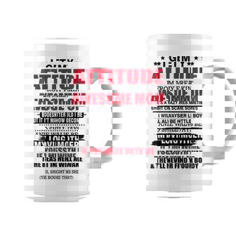I Get My Attitude From My Freaking Awesome Mom Funny For Son Coffee Mug - Thegiftio