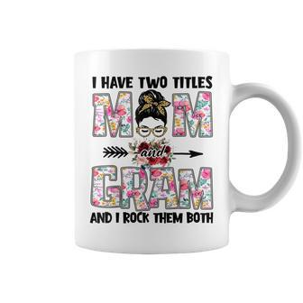 I Have Two Titles Mom And Gram Leopard Flower Mom Grandma Coffee Mug - Thegiftio UK