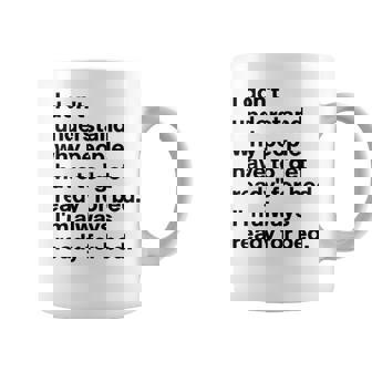 Im Always Ready For Bed Coffee Mug - Seseable