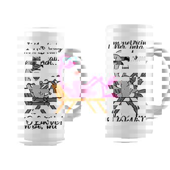Im Never Drinking Again Oh Look Wine Flamingo Drinking Wine Coffee Mug - Thegiftio UK